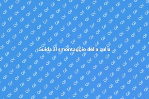 Smontare una culla trasformabile