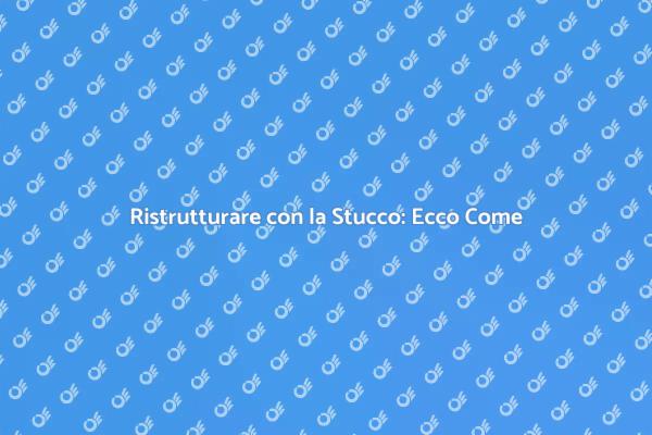 Trasforma la Tua Casa con la Stucco