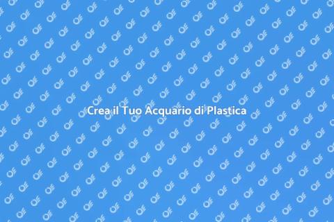 Acquario di Plastica: Magia Sottomarina