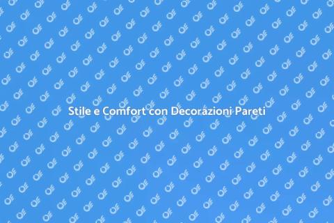 Decorazioni Pareti per la Tua Casa