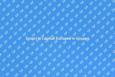 Escursione in Gruppo Capitali Europee