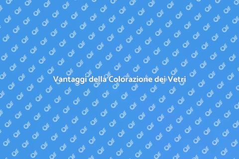 Colorazione Brillante dei Vetri