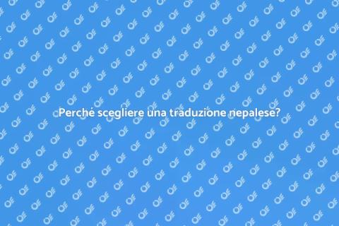 Traduzione giurata in nepalese: perché?