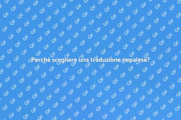 Traduzioni giurate: il valore del nepalese