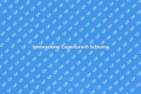 Copertura in Schiuma: Innovazione Casa