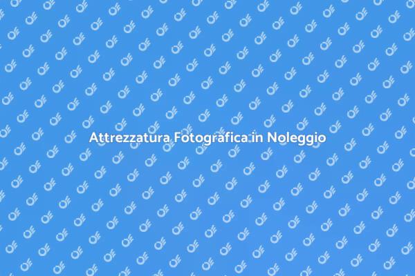 Noleggio Attrezzatura per Fotografi