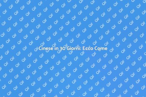 Impara il Cinese in un Mese Facile