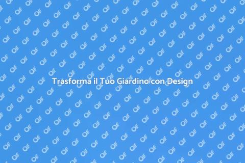 Decorare Giardini con Design Interno