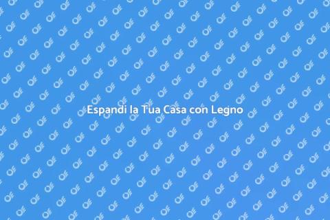 Estensione in Legno per Ampliare Casa