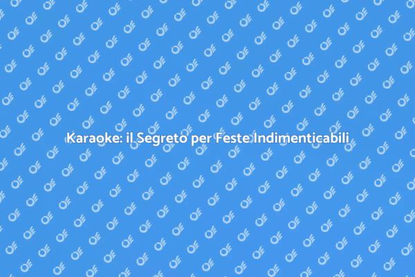 Karaoke per Feste: Divertimento Garantito