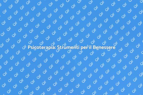 Psicoterapia: Un Viaggio di Crescita
