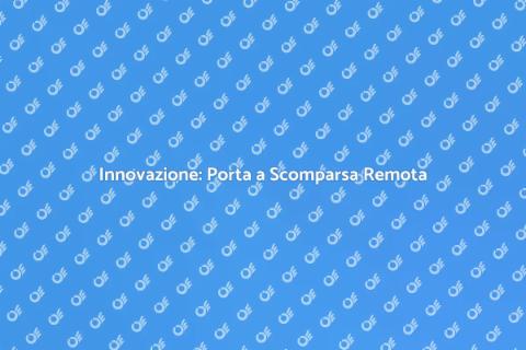 Porta a Scomparsa con Apertura Remota