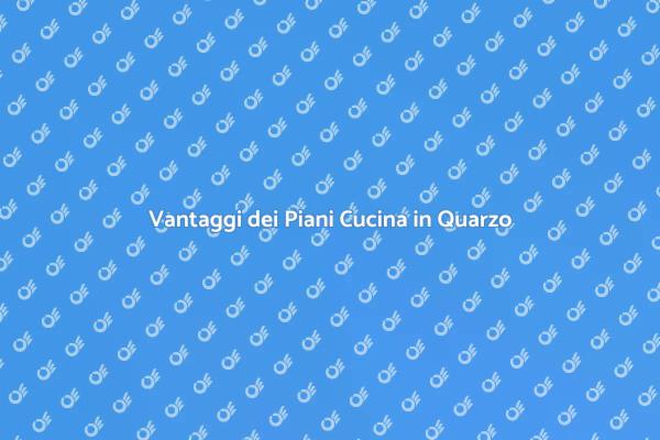 Perché Scegliere il Quarzo per la Cucina?