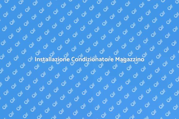 Comfort Magazzino con Condizionatore