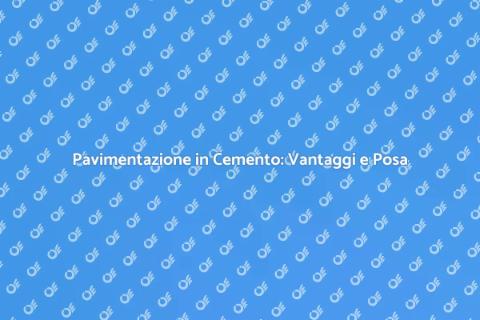 Posa Pavimentazione in Cemento Esterni