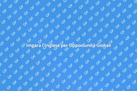Corso di Inglese: Comunica nel Mondo