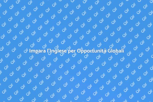 Comunica in Inglese e Apri Nuove Porte