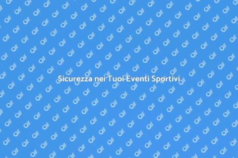 Sicurezza negli Eventi Sportivi