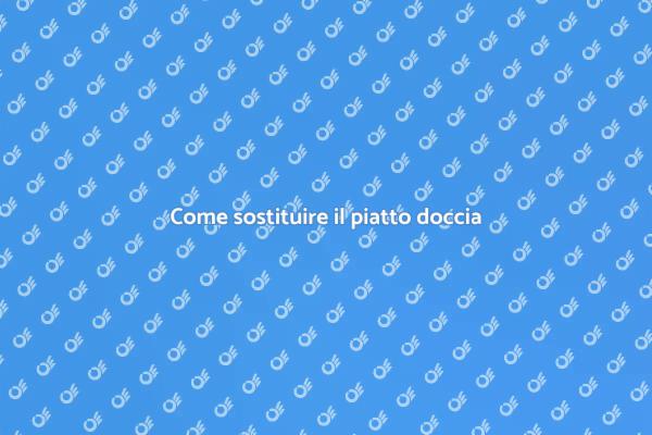 Rinnova il tuo piatto doccia facilmente