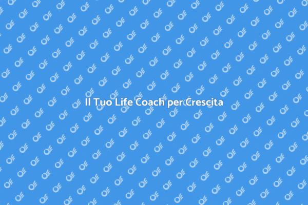 Potenzia la Tua Vita con un Life Coach