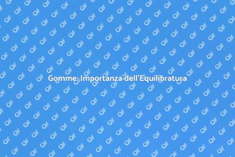 Equilibratura Dinamica delle Gomme
