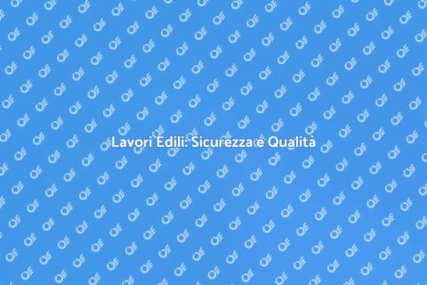 Lavori Edili: Costruisci il Futuro