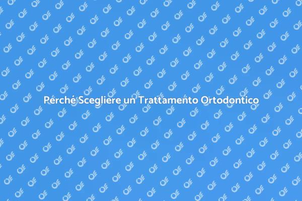 Sorriso Perfetto con Ortodonzia