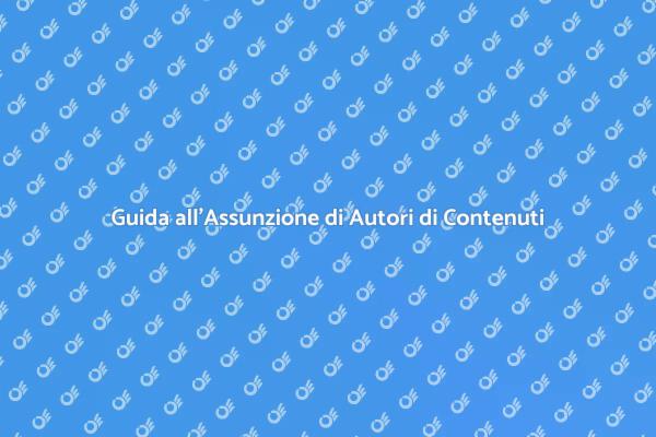 Come Scegliere un Autore di Contenuti