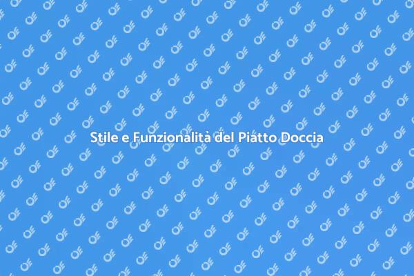 Piatto Doccia Ultrapiatto: Design e Funzionalità