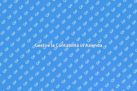 Contabilità Aziendale: Guida Completa