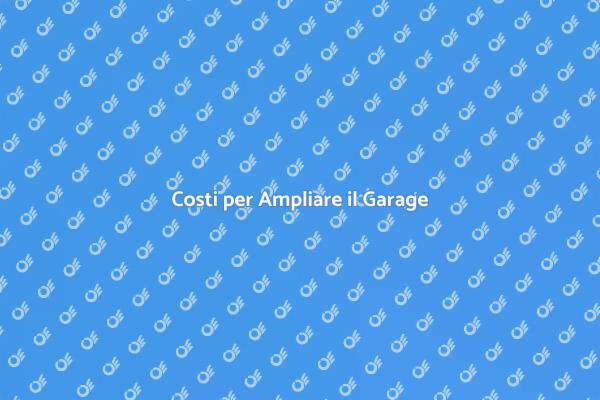 Espandi il Tuo Garage: Costi e Benefici