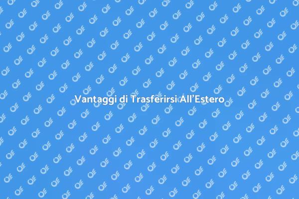 Trasferirsi: Un Nuovo Inizio all'Estero