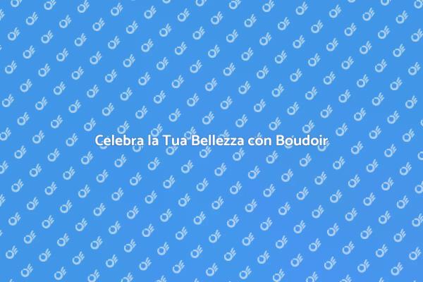 Risveglia la Tua Bellezza con Boudoir