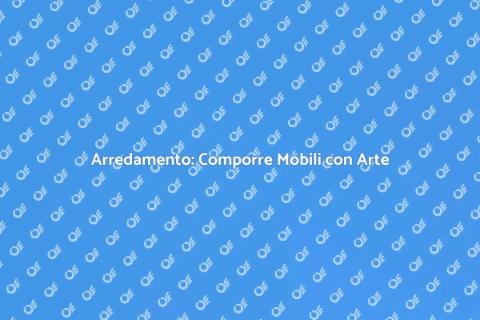 Comporre Mobili: Arreda con Stile