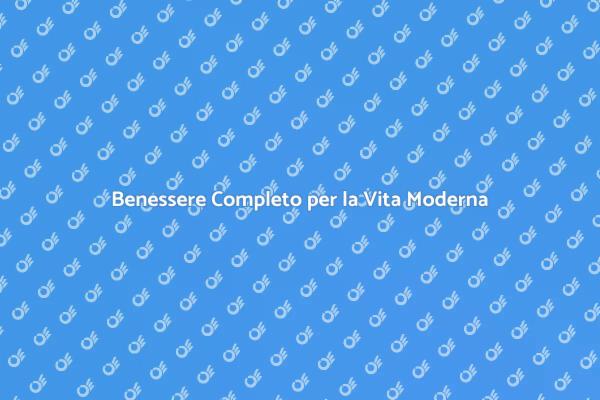 Riscopri il Tuo Benessere Totale