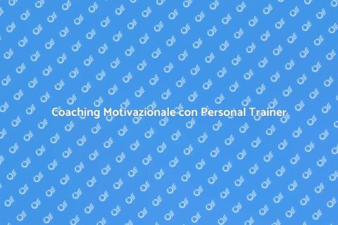 Personal Trainer: Coaching Motivazionale
