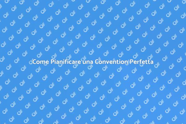 Organizzazione di Eventi di Successo