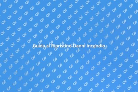 Ripristino Danni da Incendio Efficace