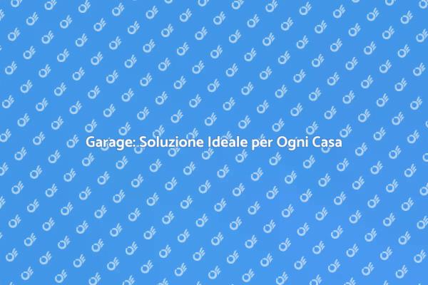 Costruzione Garage: Spazio e Protezione