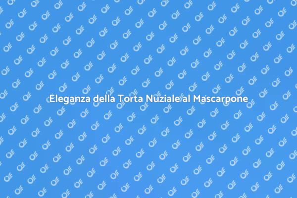 La Torta Nuziale dei Tuoi Sogni