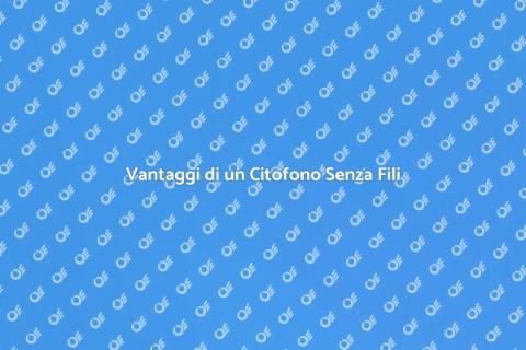 Citofono Senza Fili di Qualità