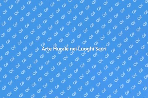 Pittura Murale nei Luoghi di Culto