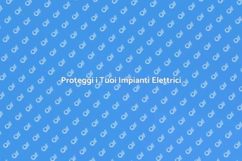 Sicurezza Impianti Elettrici Industriali