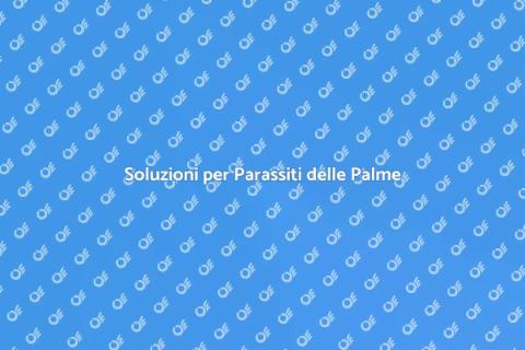 Eliminare Parassiti delle Palme