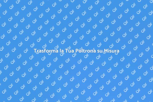 Rinnova la Tua Poltrona con Stile