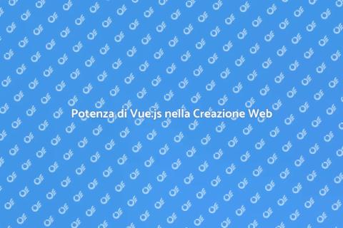 Creare Siti Web con Vue.js