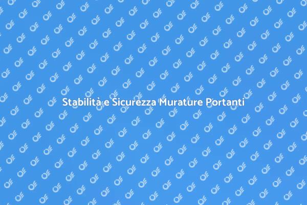 Stabilità delle Murature Portanti