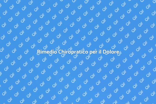 Chiropratica: Sollievo per il Dolore