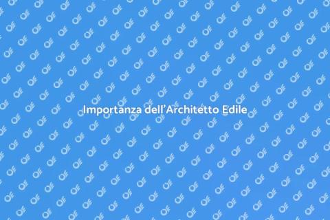 Architetto Edile: Chiave per il Tuo Progetto