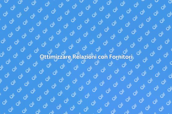 Gestione Efficace dei Fornitori